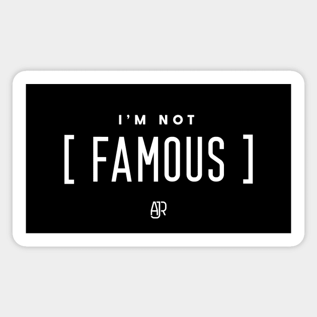 I'm Not Famous Sticker by usernate